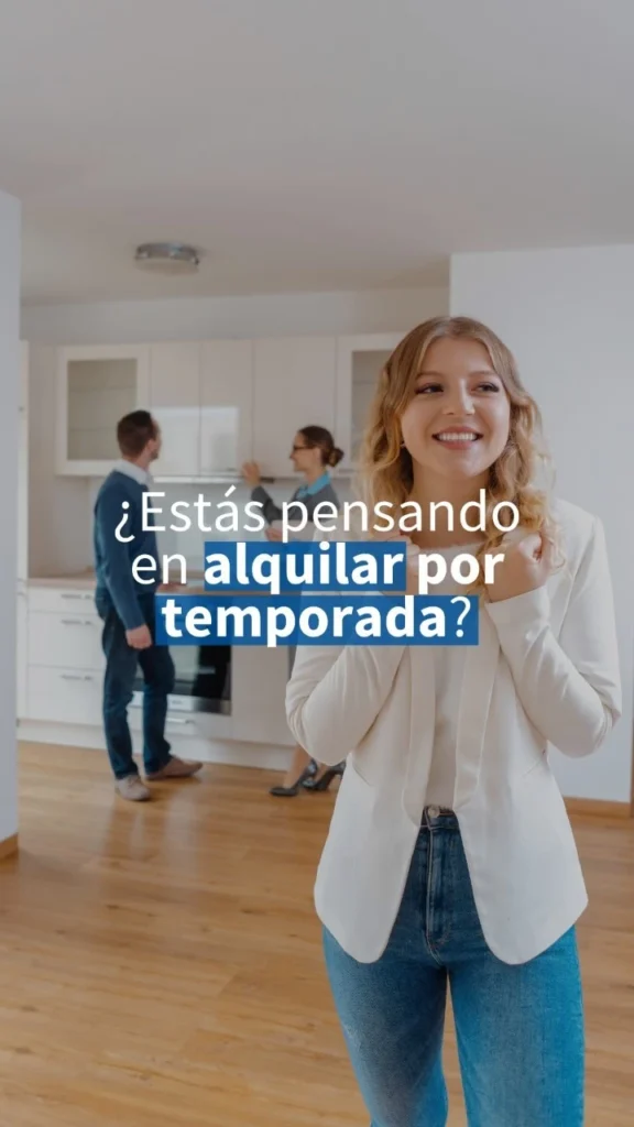 ¿Estás pensando en alquilar por temporada?